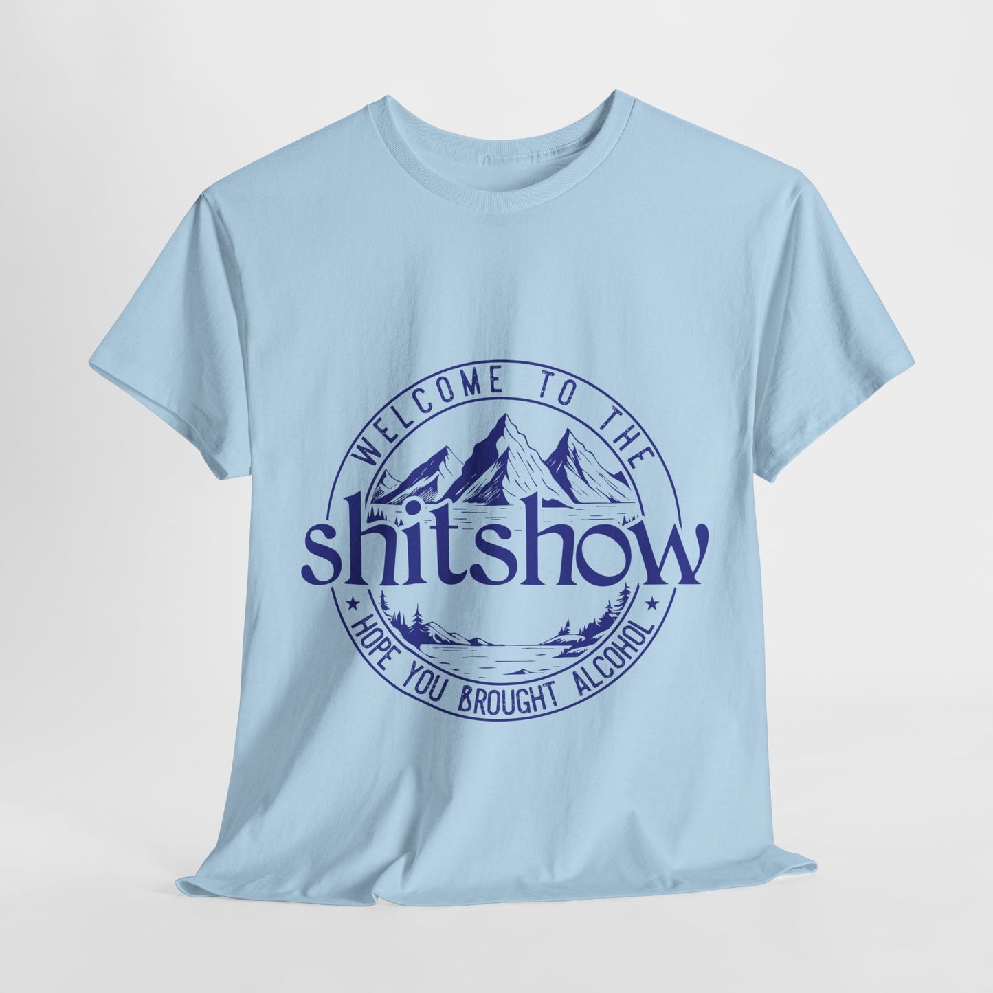 Welcome to the Shitshow Unisex Heavy Cotton Tee, Humor Tee, Funny Graphic Tee, Casual Wear, Gift for Friends, Birthday Tee, Everyday Comfort