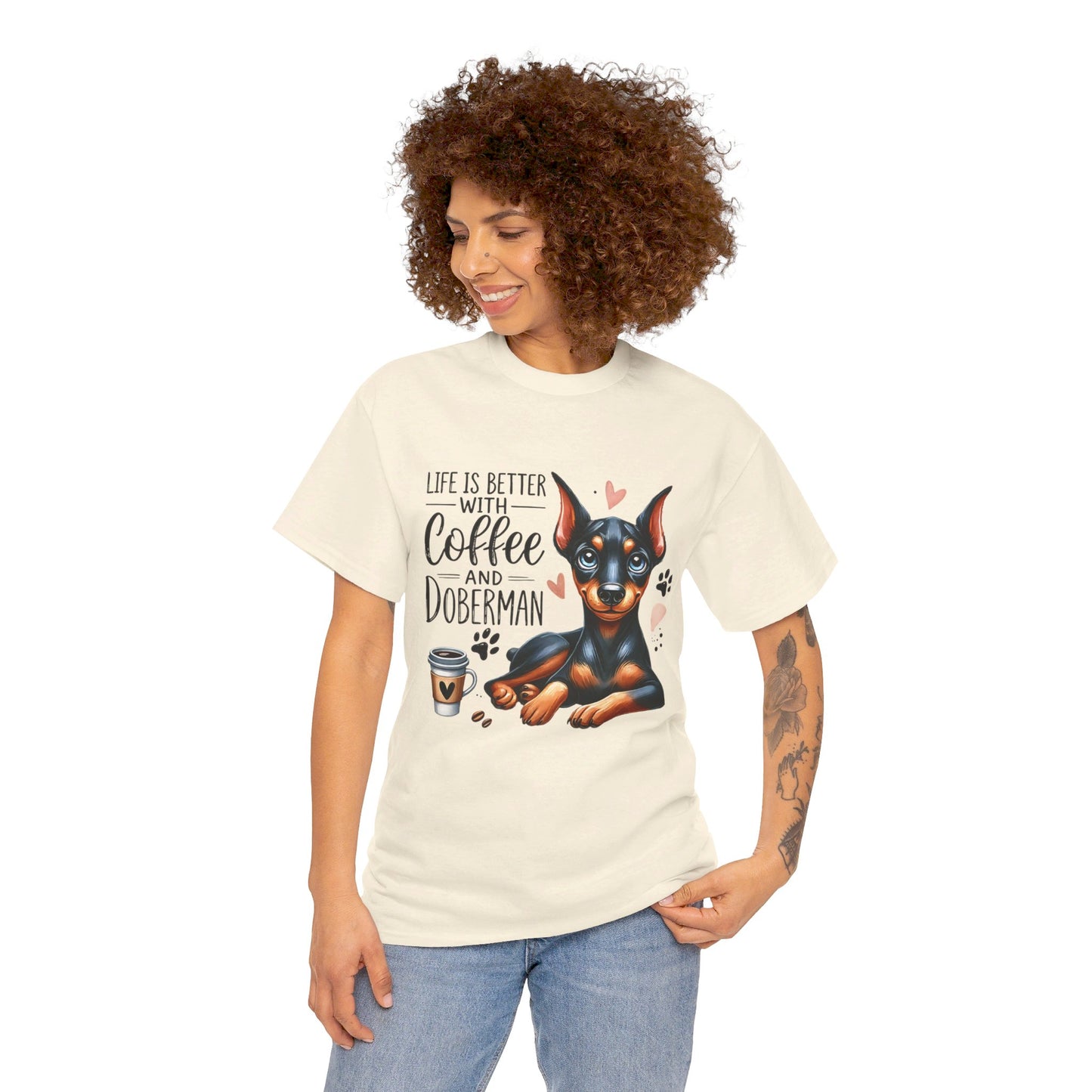 Life Is Better With Coffee And Doberman Unisex Heavy Cotton Tee