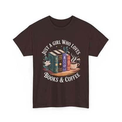 Just a Girl Who Loves Books & Coffee Books & Coffee T‑Shirt Literary Tee