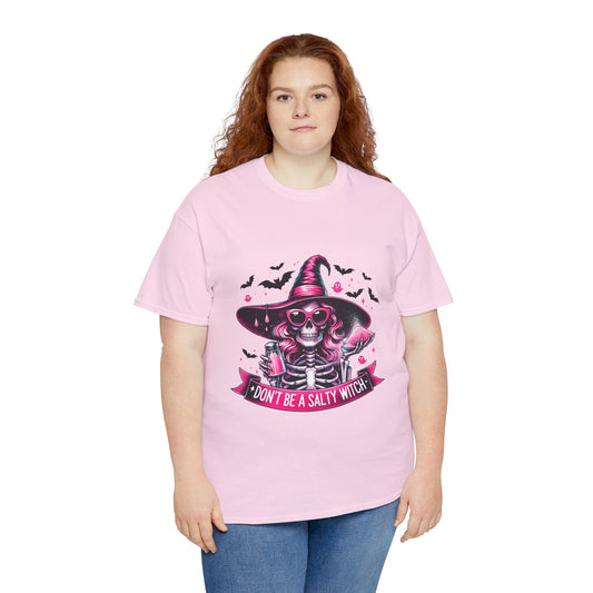 Dont Be A Salty Witch Pink Unisex Heavy Cotton Tee