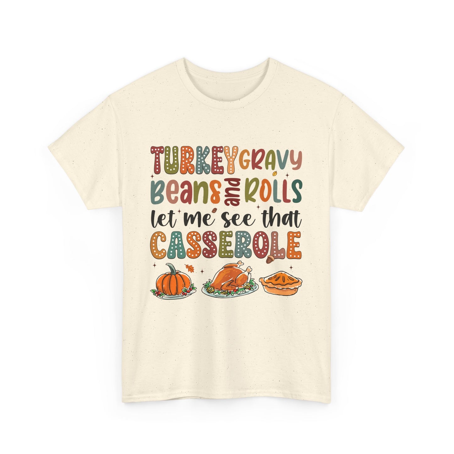 Turkey Gravy Casserole Unisex Heavy Cotton Tee