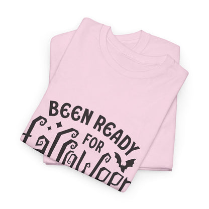 Been Ready Since Last Halloween Unisex Heavy Cotton Tee