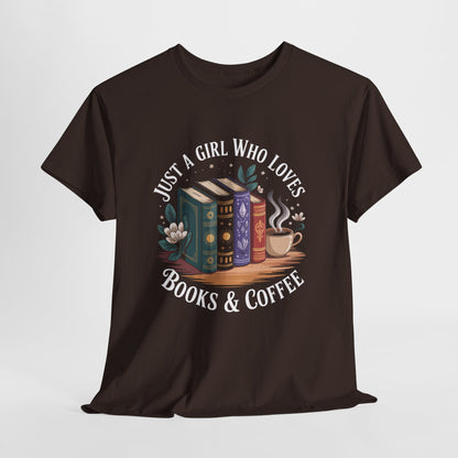 Just a Girl Who Loves Books & Coffee Books & Coffee T‑Shirt Literary Tee