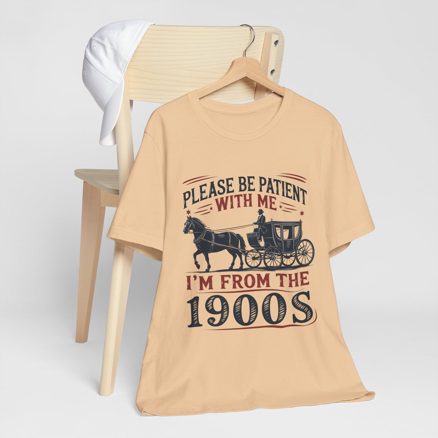 Please Be Patient I'm From The 1900's Vintage Patience Tee - Retro Shirt, Nostalgic Apparel, Unique Gift, Conversation Starter, Fun Holiday T-Shirt