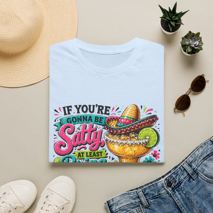 T-Shirt — "If You're Gonna Be Salty, At Least Bring Some Tequila" Colorful Margarita Party Tee