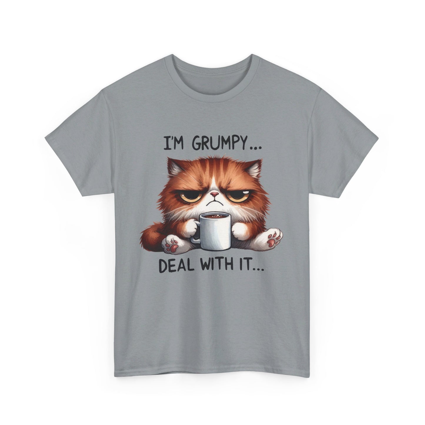 I'm Grumpy Deal With It Cat Unisex Heavy Cotton Tee