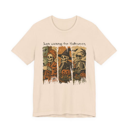 Just Waiting For Halloween Skeleton Tee, Unisex T-Shirt, Spooky Seasonal Wear, October Costume Top, Fun Fall Apparel