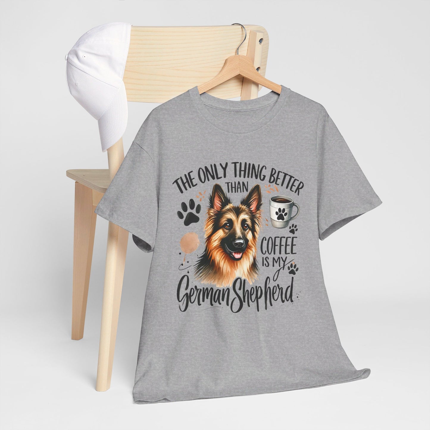 The Only Thing Better Than Coffee Is My German Shepard Unisex Heavy Cotton Tee