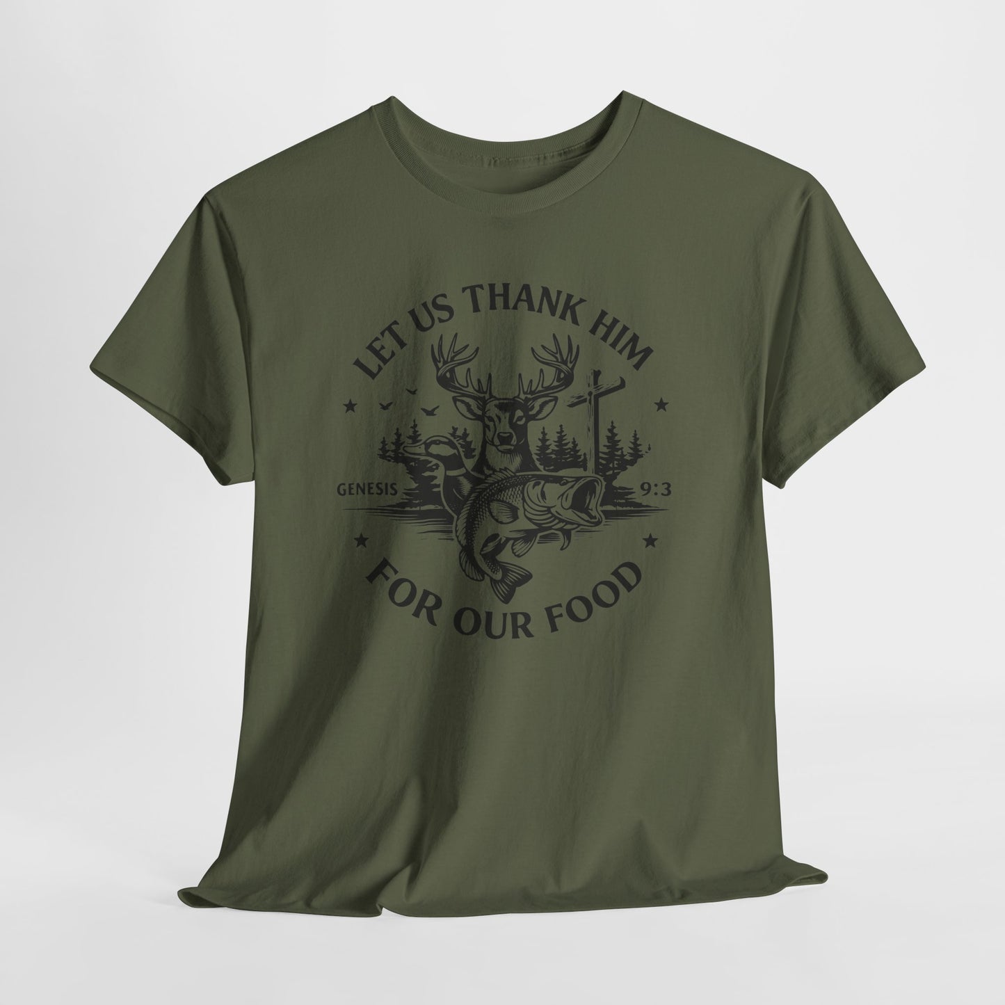Hunting Faith T-Shirt — "Let Us Thank Him For Our Food" Outdoor Deer Graphic Tee