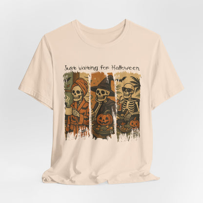 Just Waiting For Halloween Skeleton Tee, Unisex T-Shirt, Spooky Seasonal Wear, October Costume Top, Fun Fall Apparel
