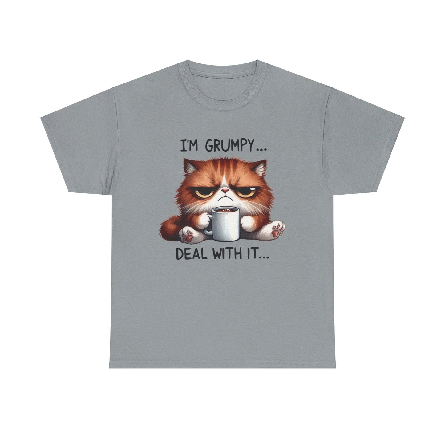 I'm Grumpy Deal With It Cat Unisex Heavy Cotton Tee