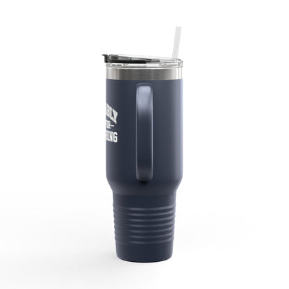 Probably Late for Something Funny Insulated Travel Mug - 40oz Perfect for Coffee Lovers